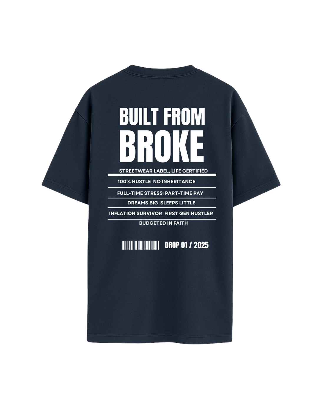 Built From Broke | Drop 01 Tee