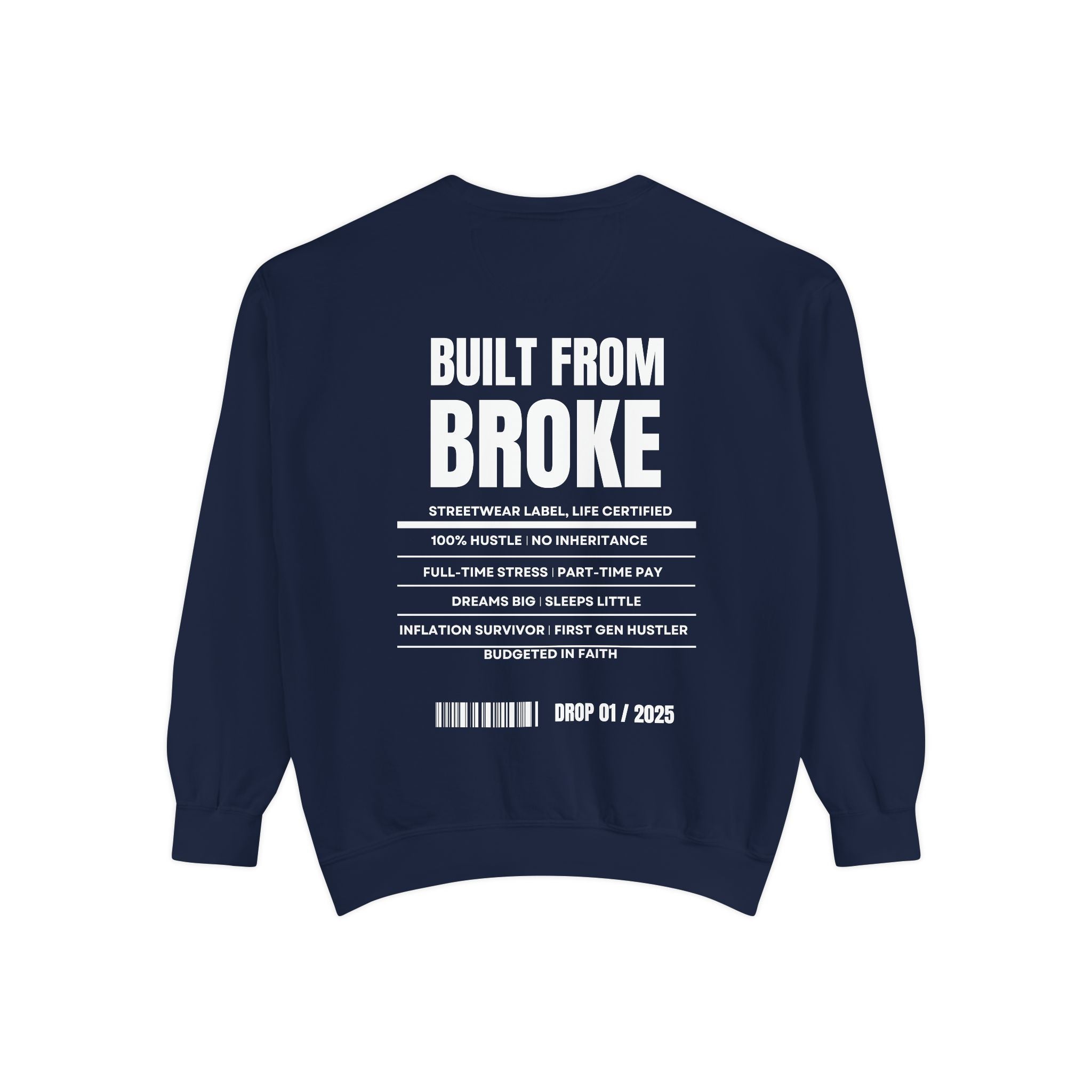 Built From Broke Label Heavyweight Sweatshirt
