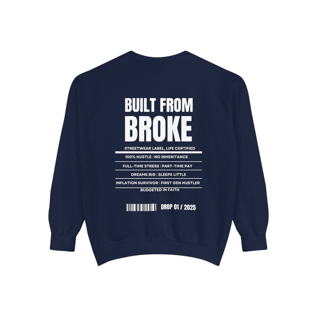 Built From Broke Label Heavyweight Sweatshirt
