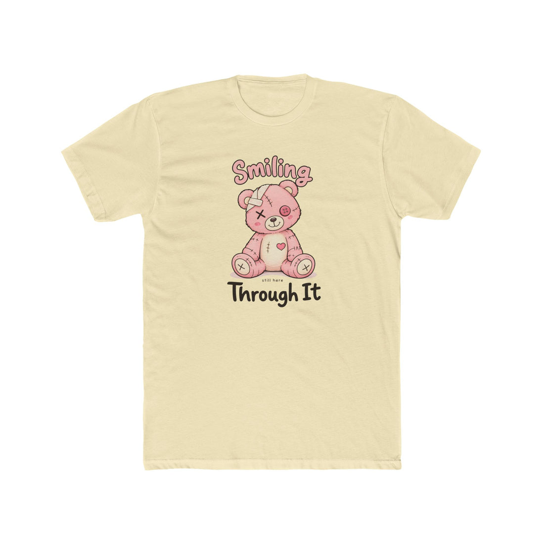 Smiling Through It Teddy Bear Tee