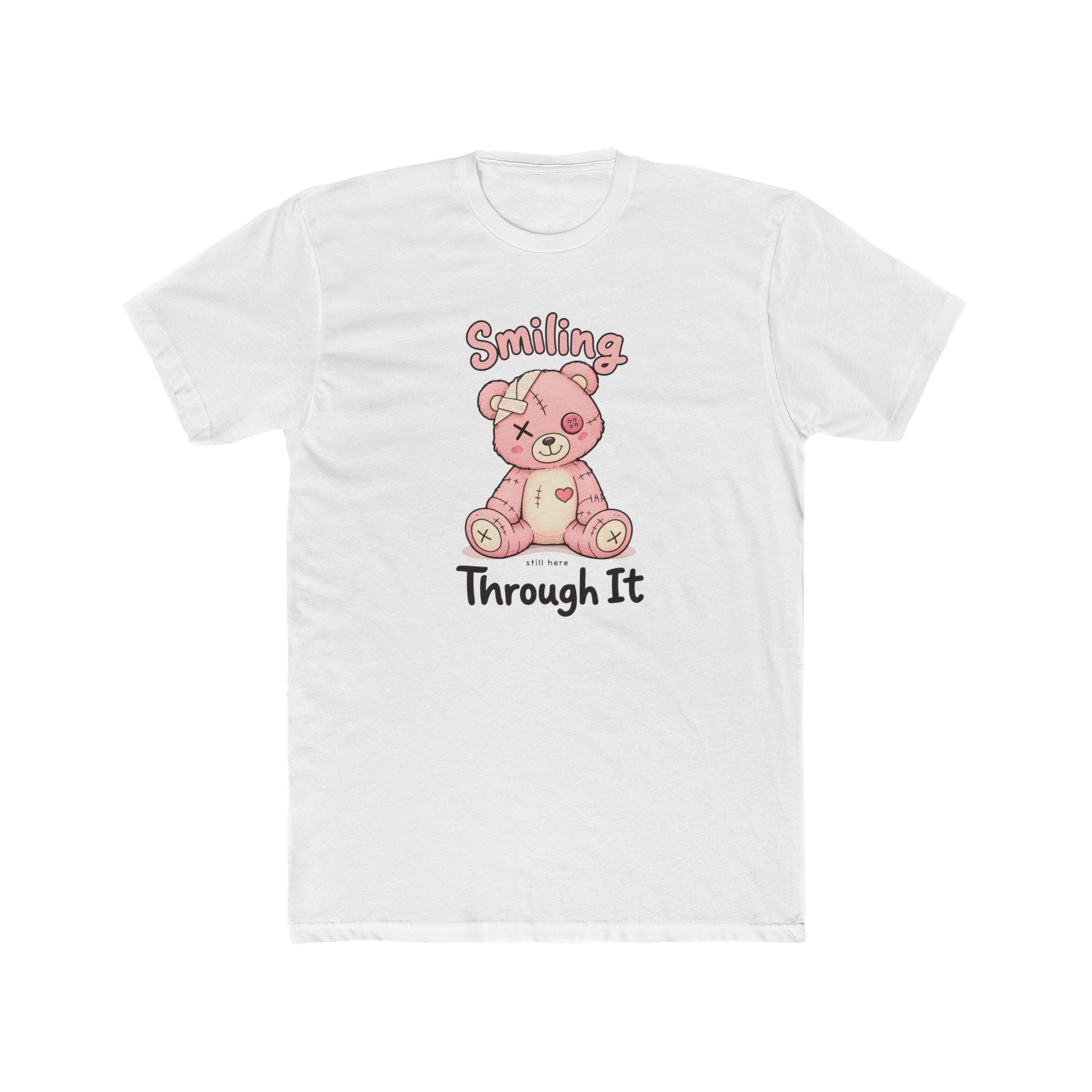Smiling Through It Teddy Bear Tee