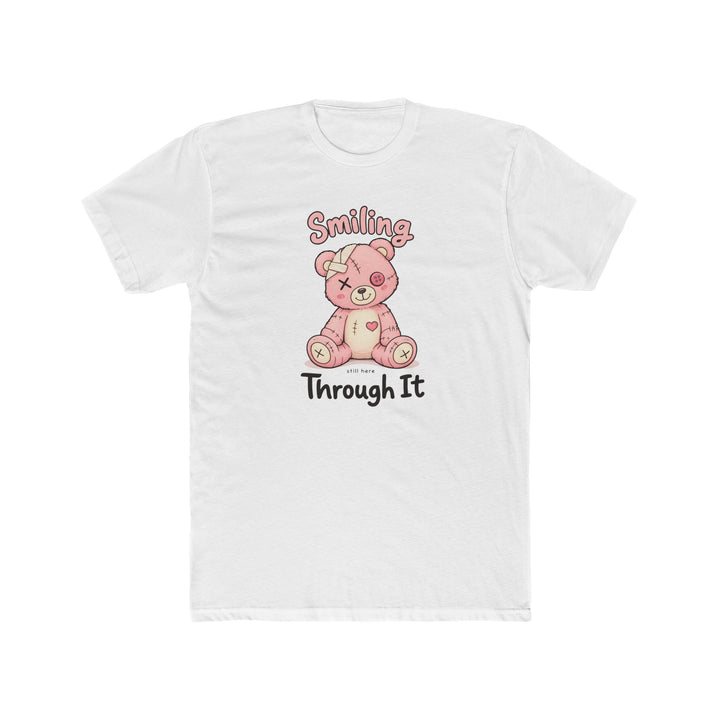 Smiling Through It Teddy Bear Tee
