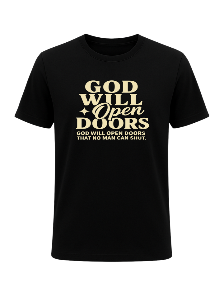 God Will Open Doors Tee