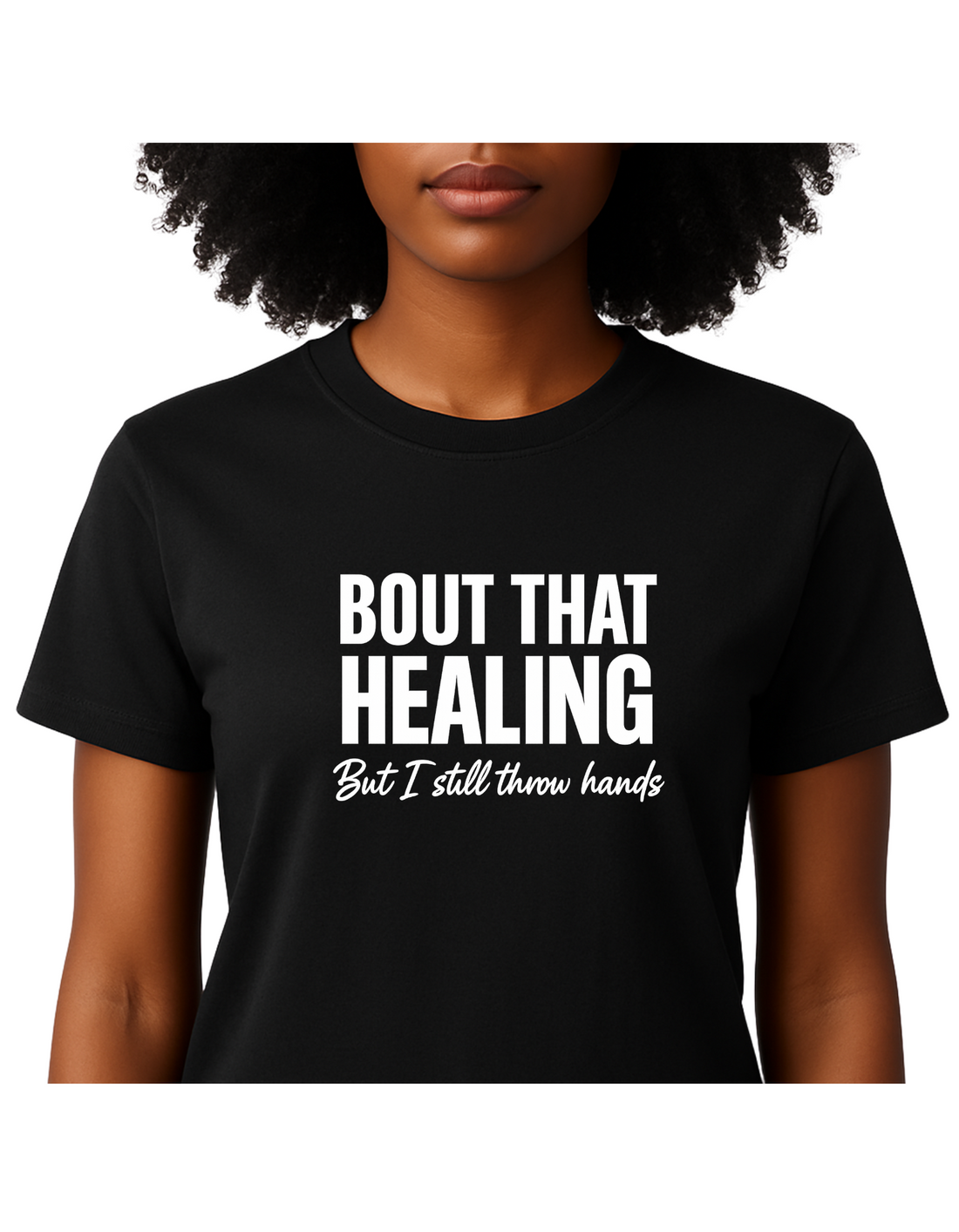 Bout That Healing Tee