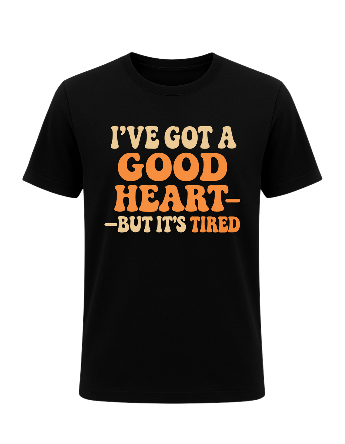 Good Heart, But It’s Tired Tee