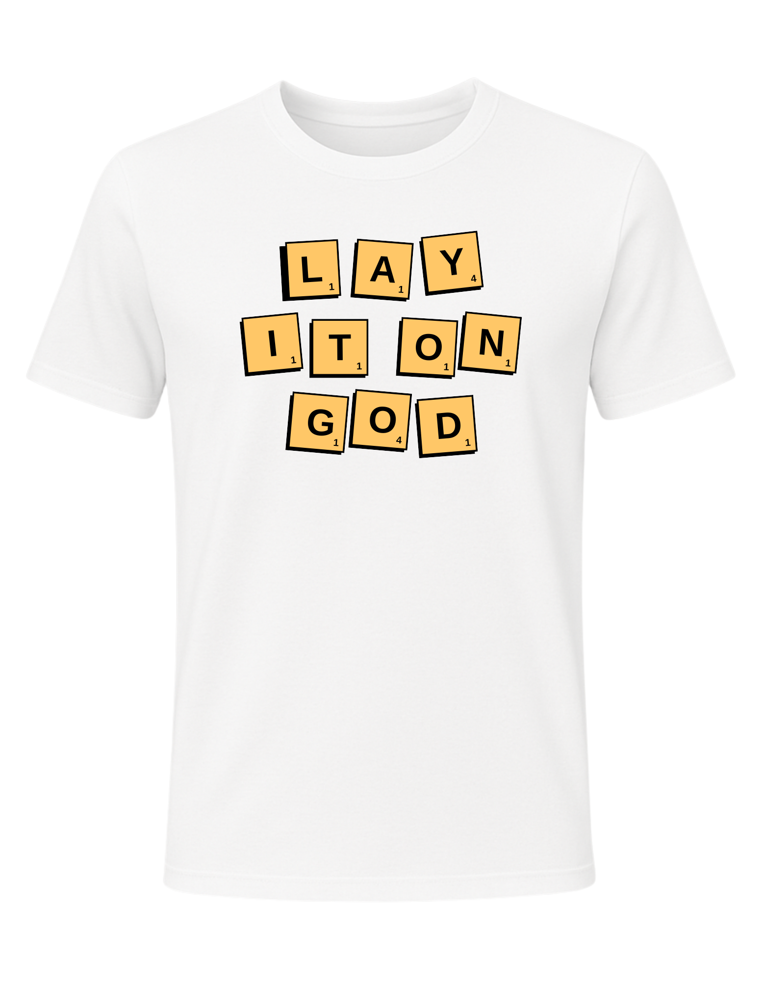 Lay It On God Tee