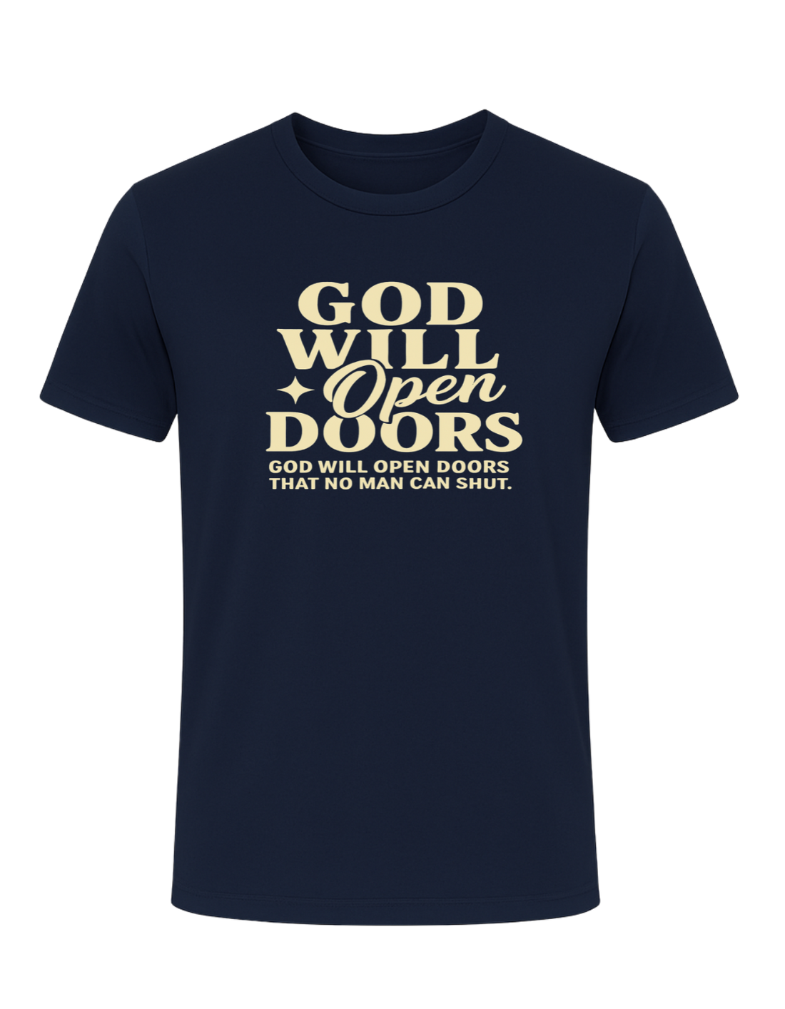 God Will Open Doors Tee