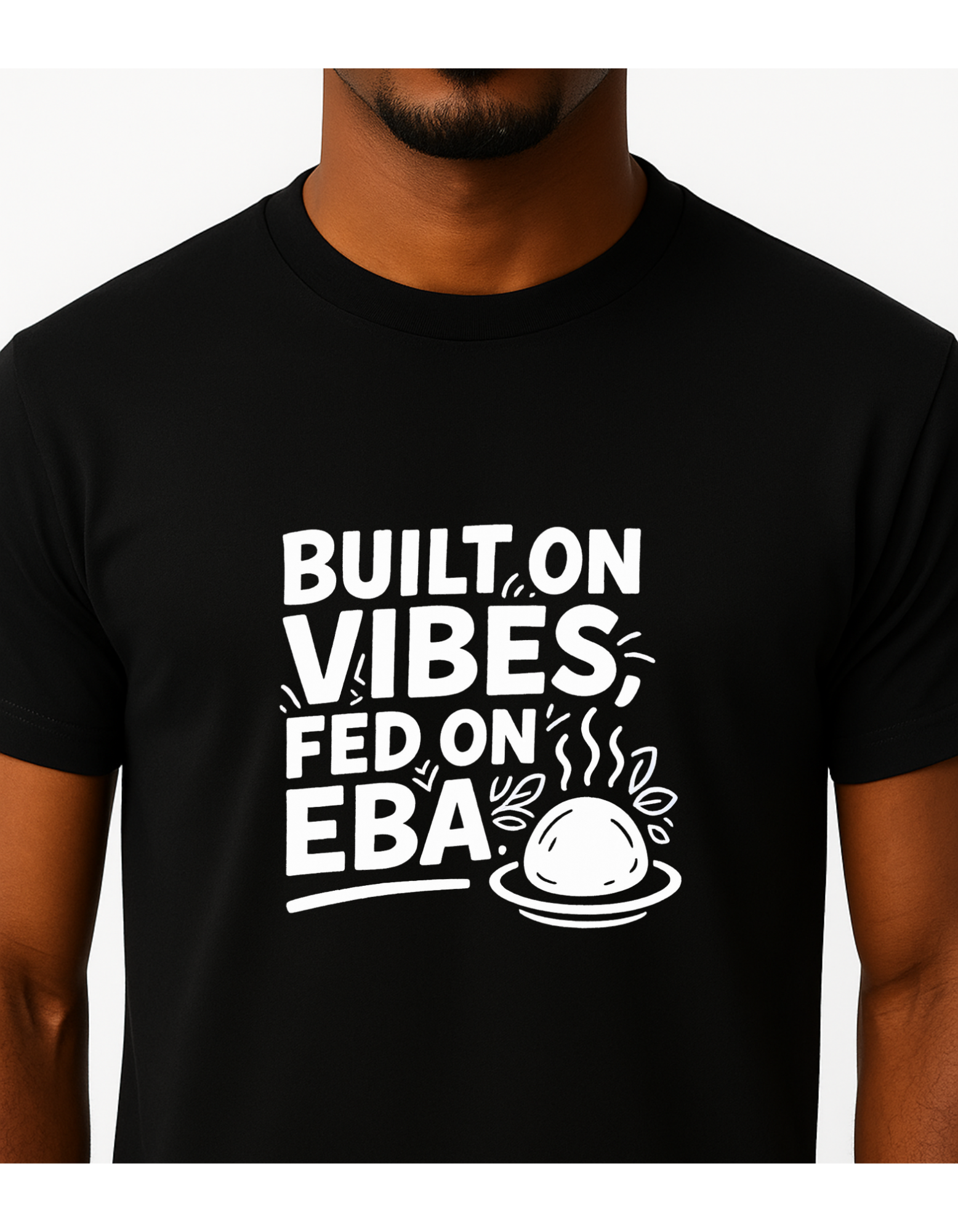 Built on Vibes, Fed on Eba Tee