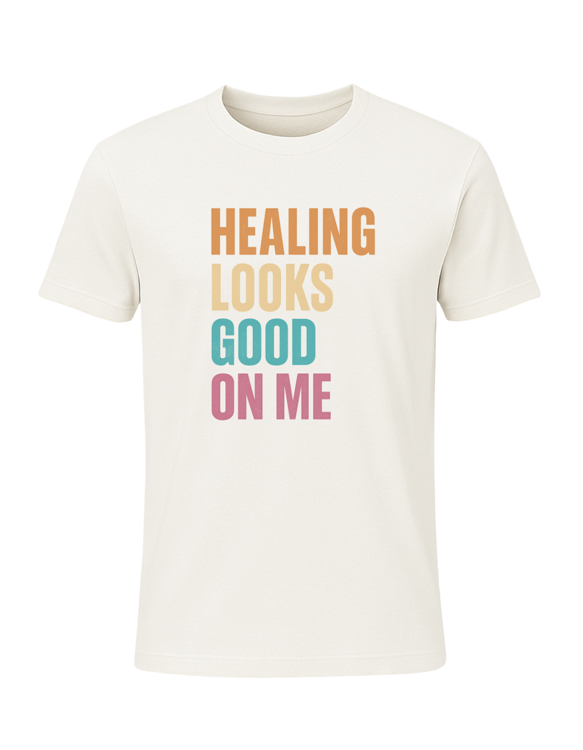 Healing Looks Good On Me Tee