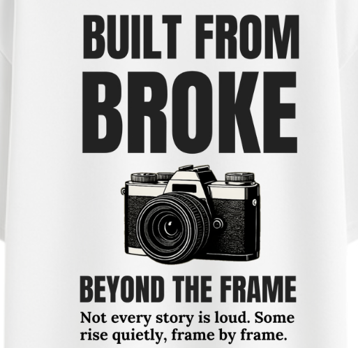 Built From Broke | Beyond the Frame Tee