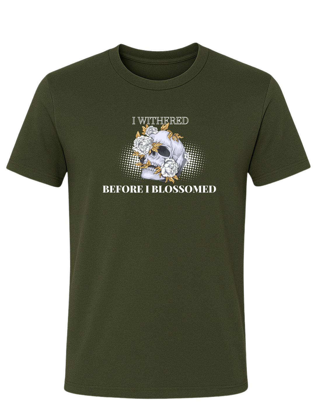 I Withered Before I Blossomed Tee