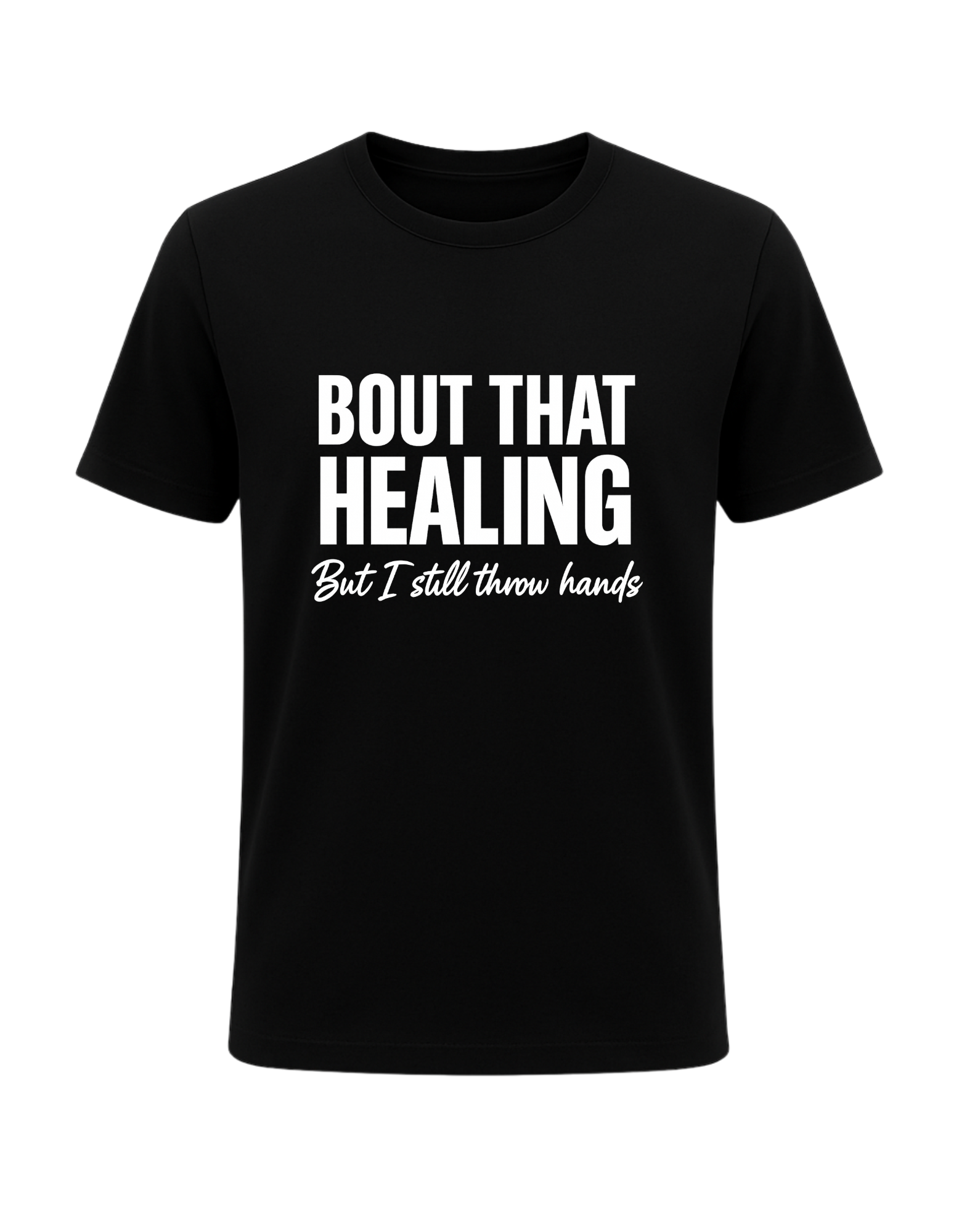 Bout That Healing Tee