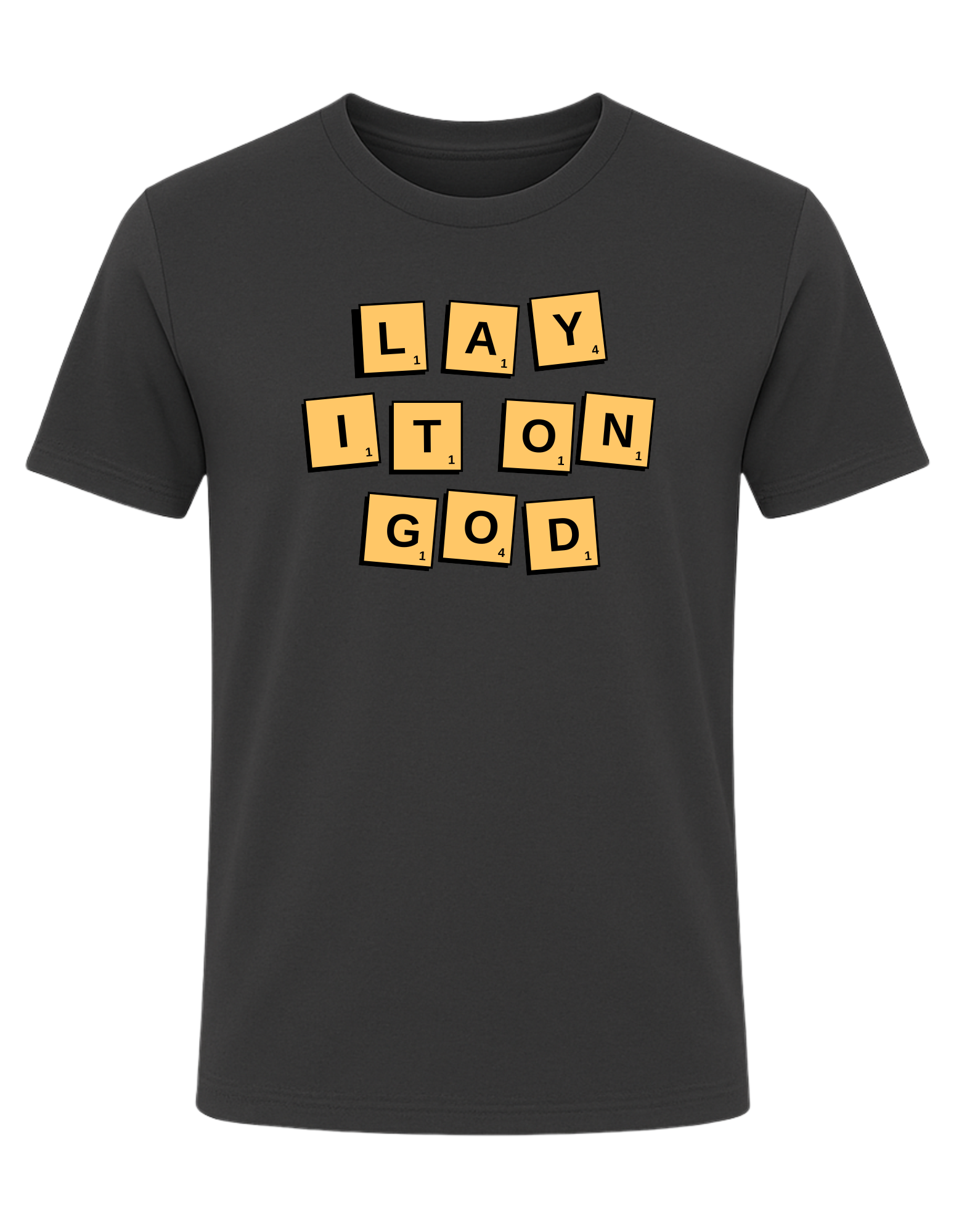 Lay It On God Tee