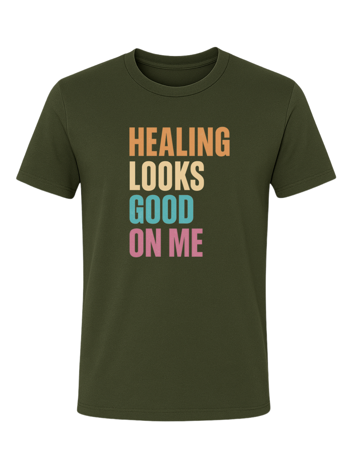 Healing Looks Good On Me Tee