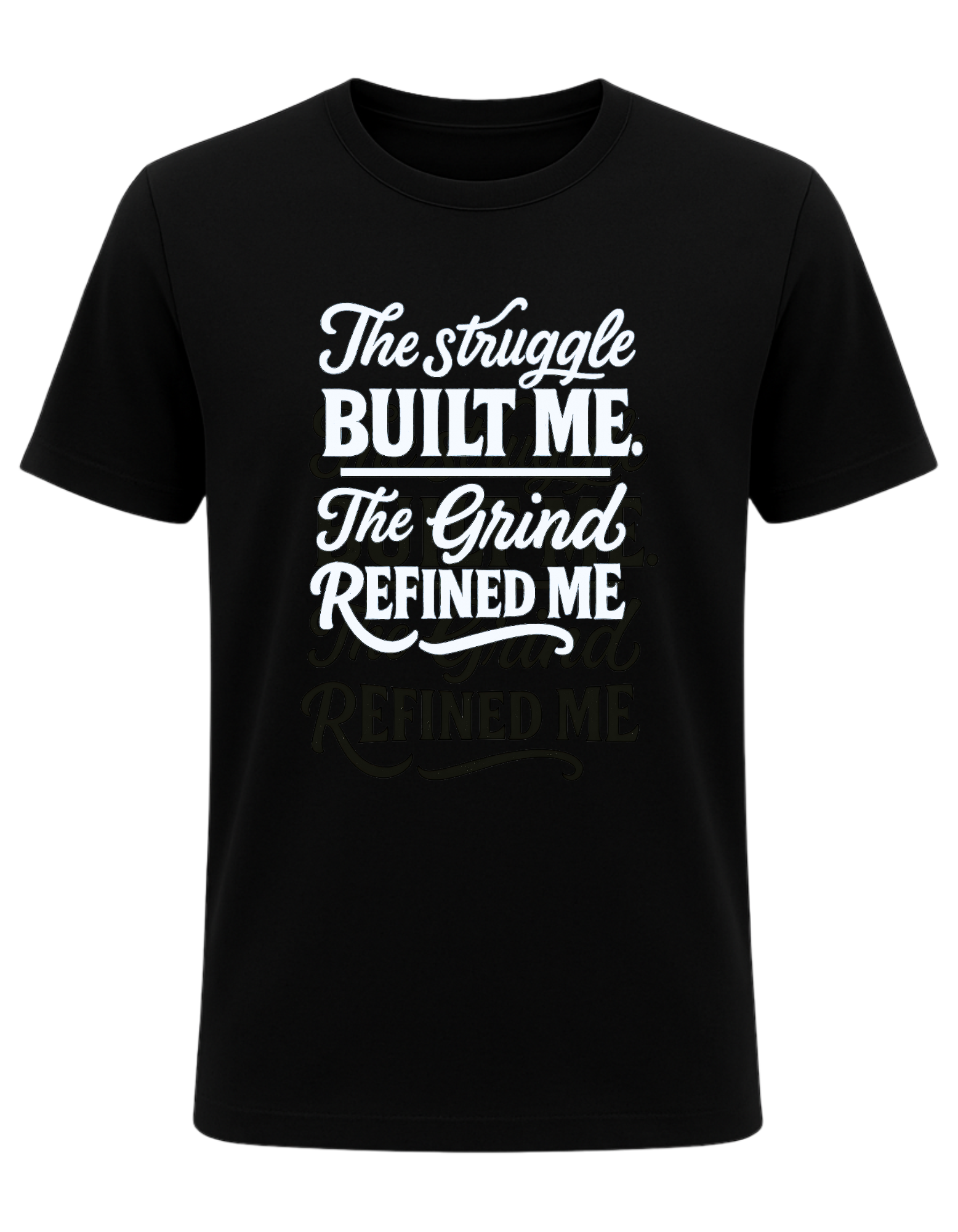 The Struggle Built Me Tee