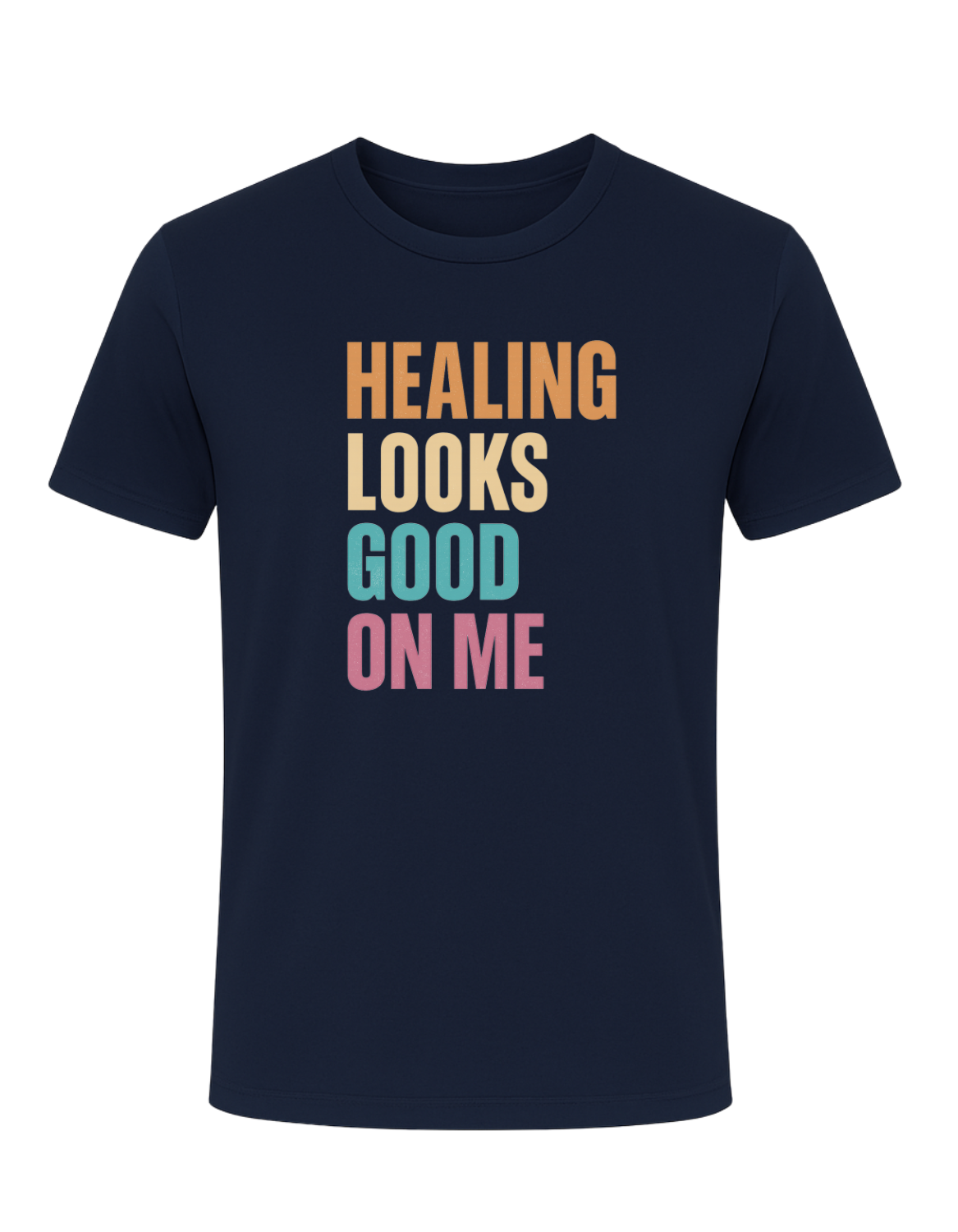 Healing Looks Good On Me Tee