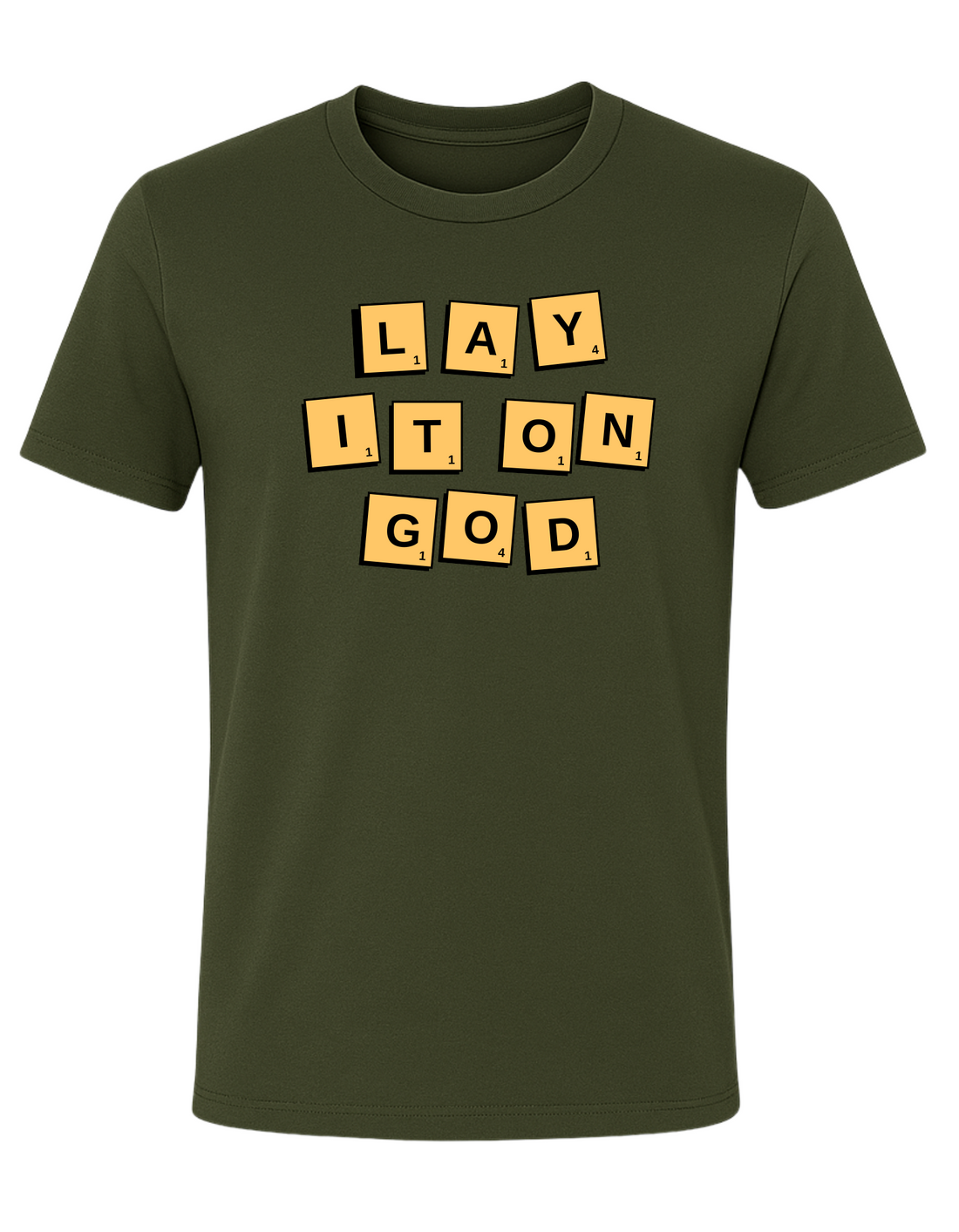 Lay It On God Tee