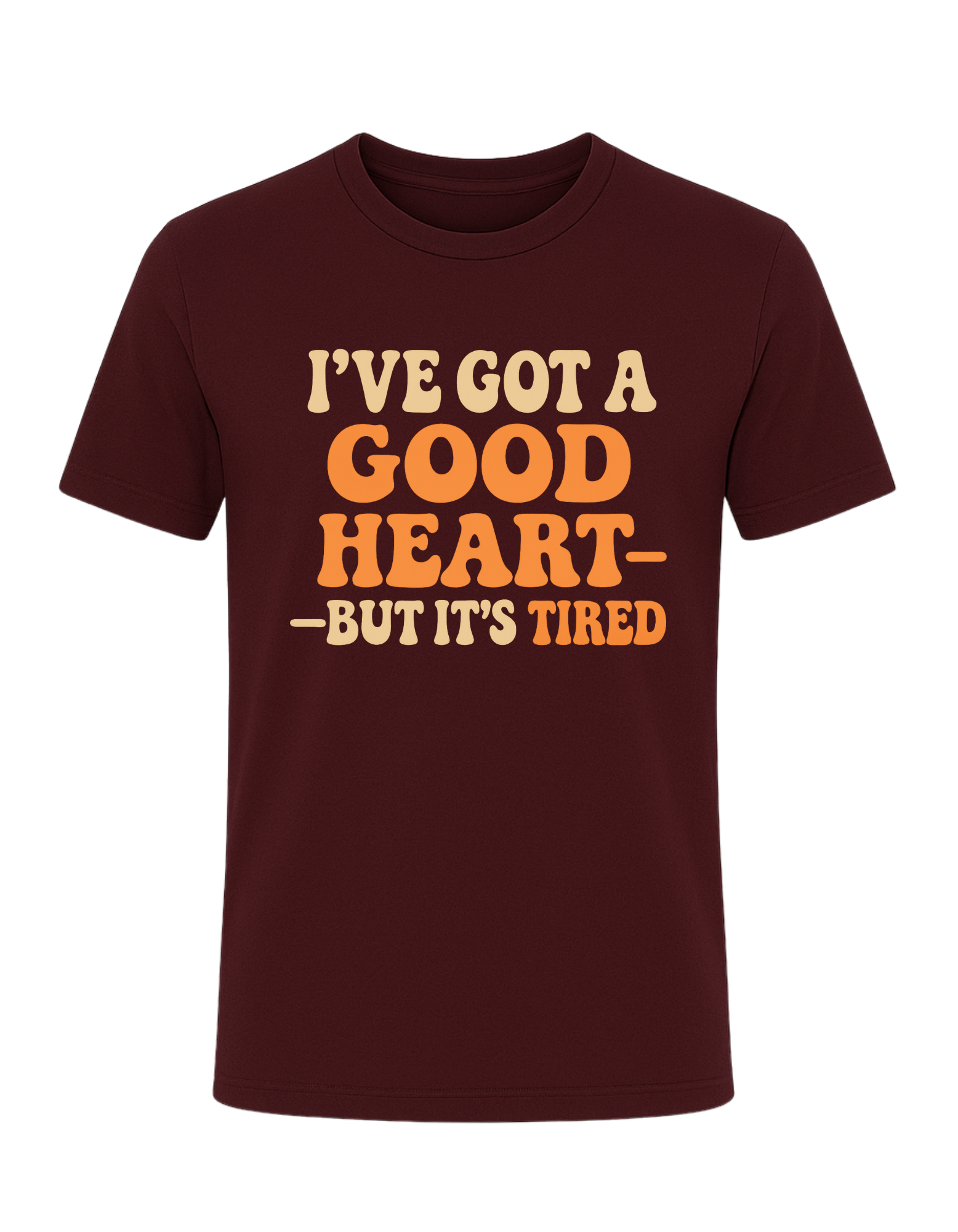 Good Heart, But It’s Tired Tee