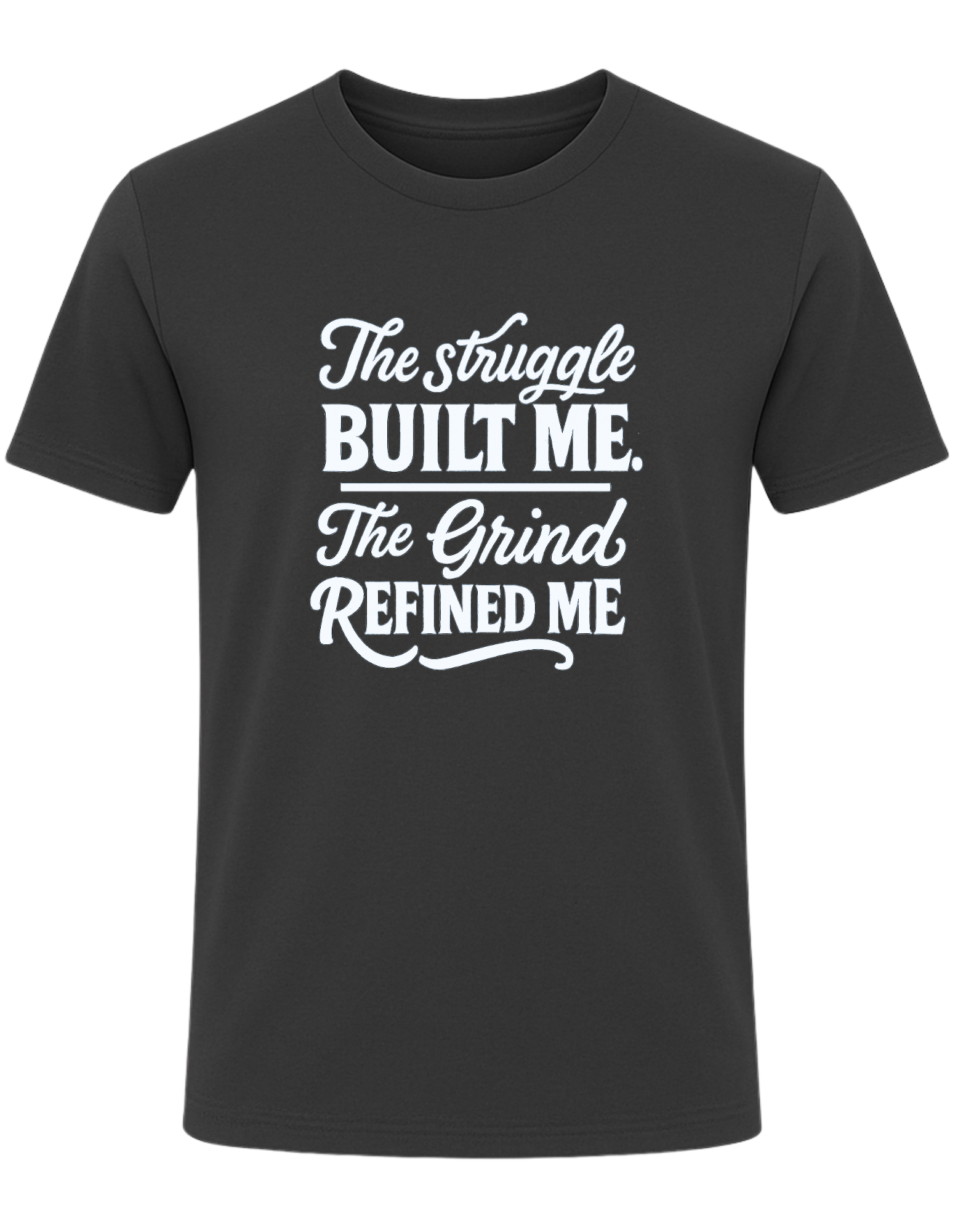 The Struggle Built Me Tee