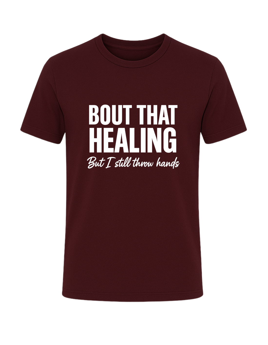 Bout That Healing Tee