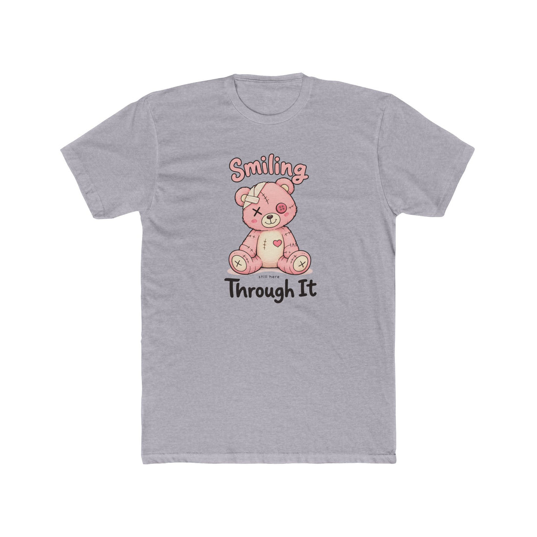 Smiling Through It Teddy Bear Tee