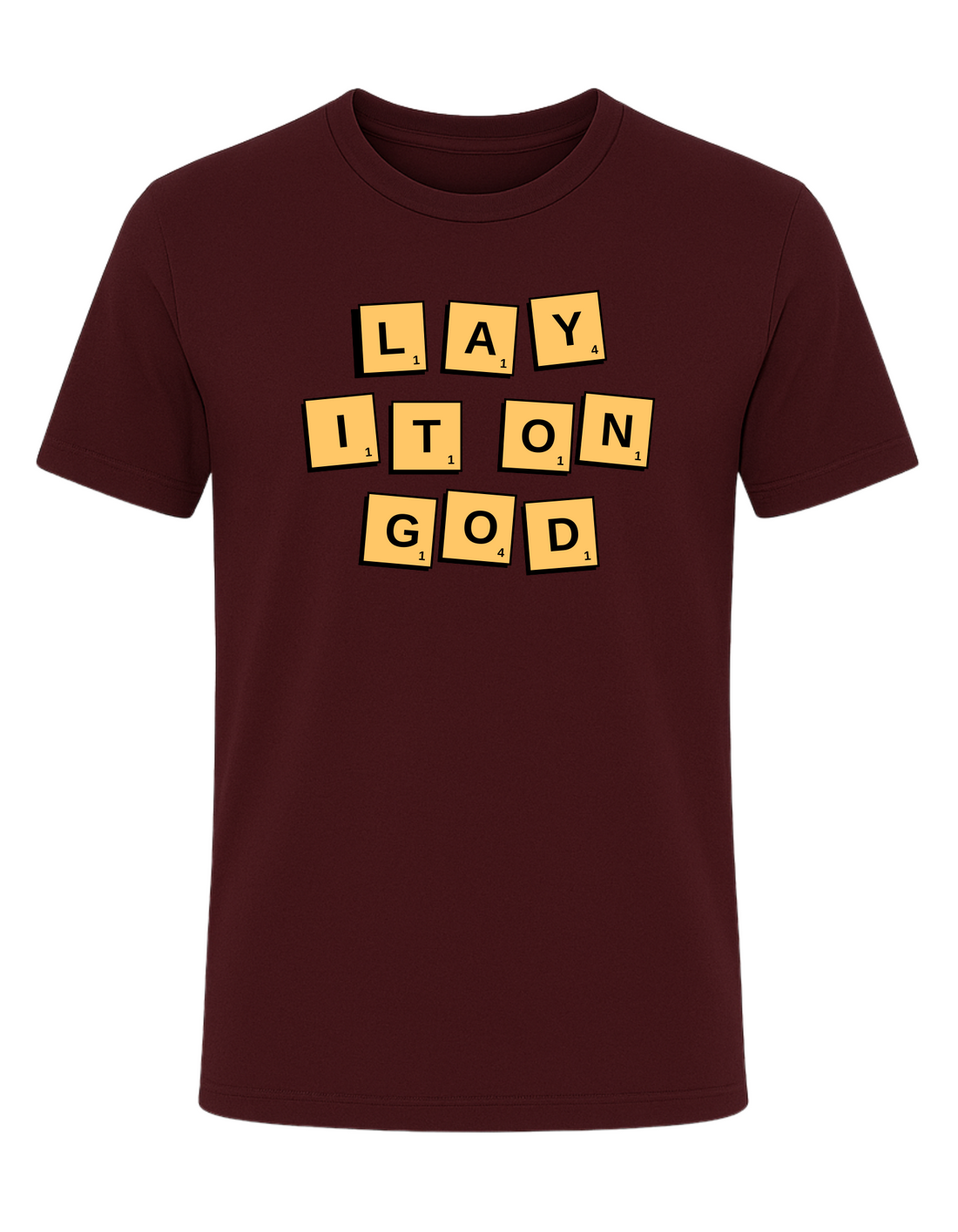 Lay It On God Tee