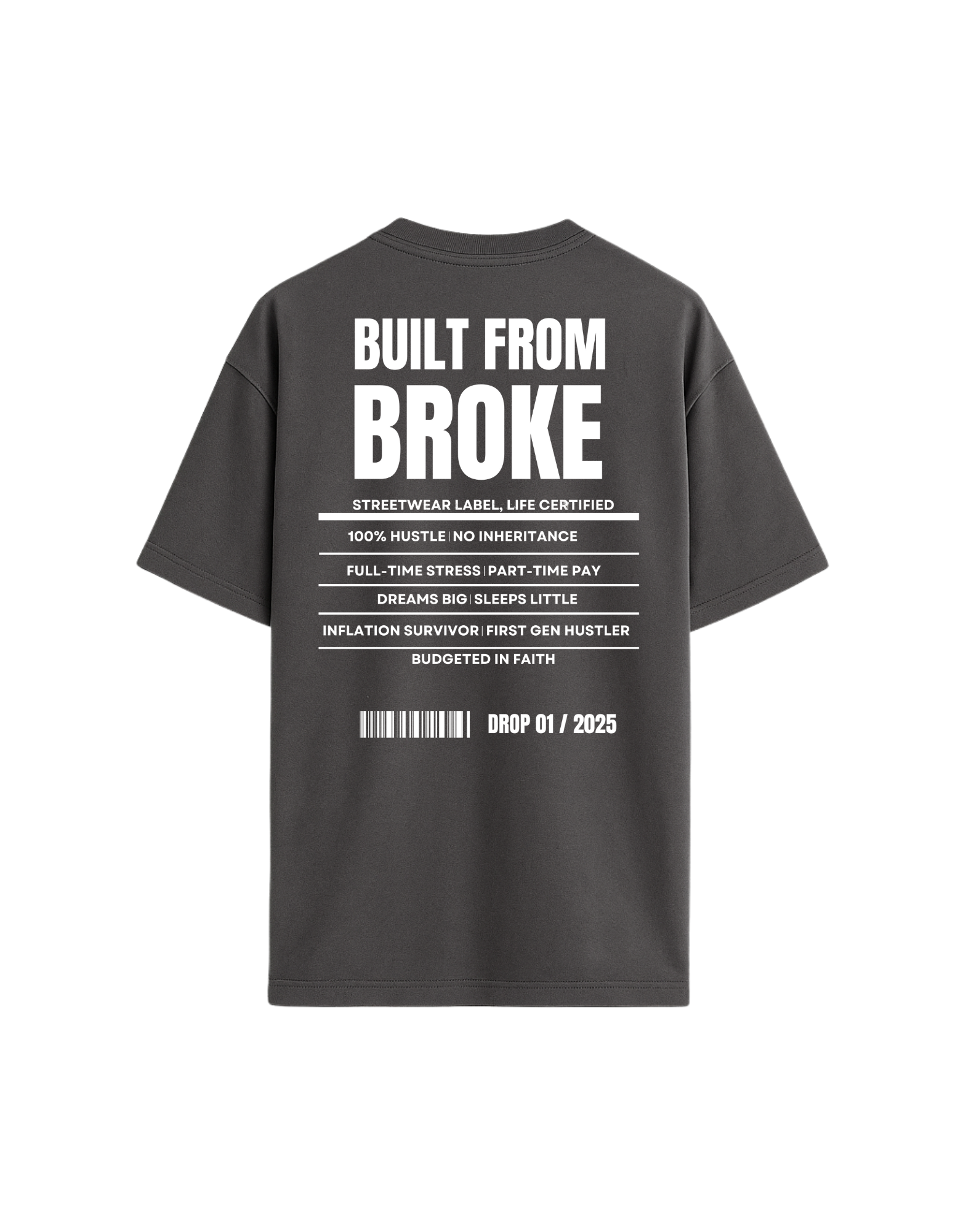 Built From Broke | Drop 01 Tee