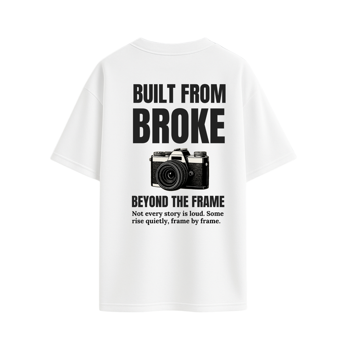 Built From Broke | Beyond the Frame Tee