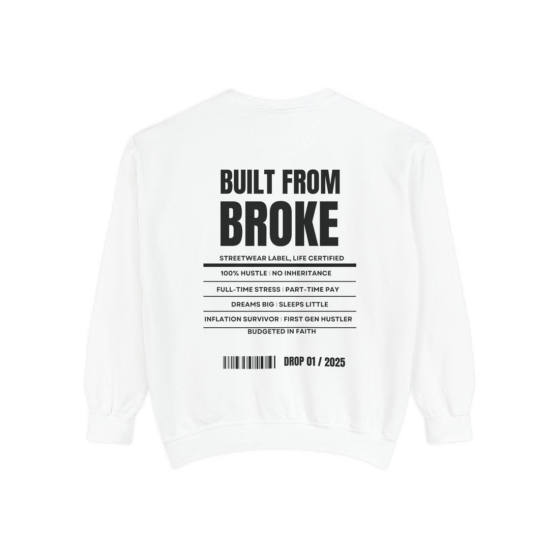 Built From Broke Label Heavyweight Sweatshirt