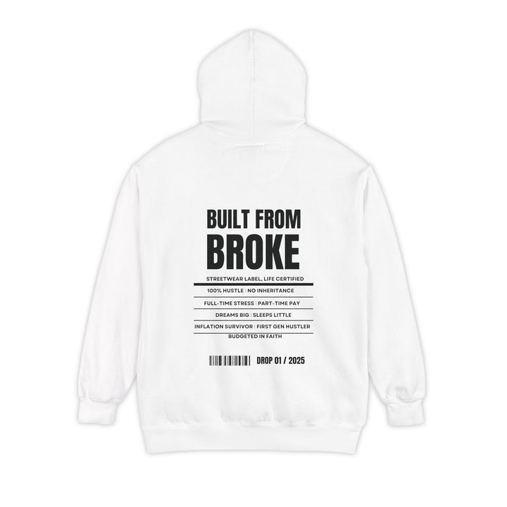 Built From Broke Label Heavyweight Hoodie
