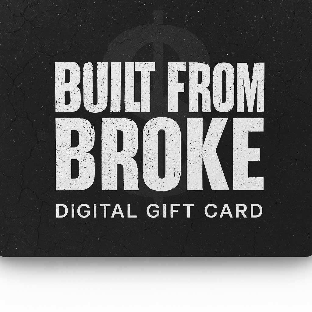 Built From Broke Digital Gift Card