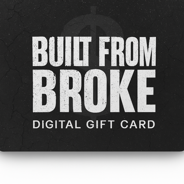 Built From Broke Digital Gift Card