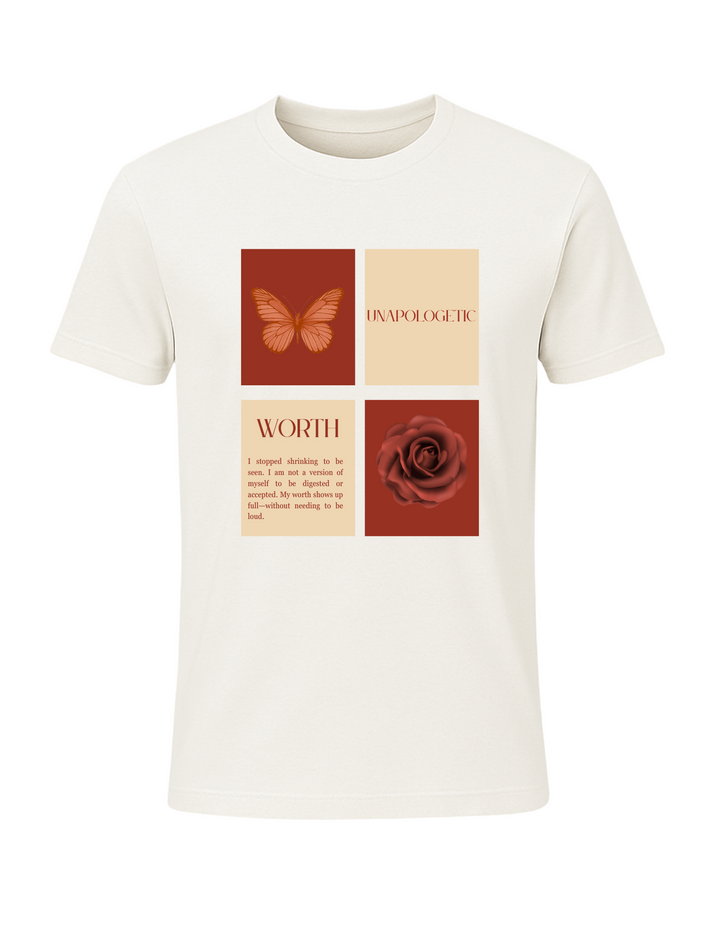 Unapologetic / Worth Tee